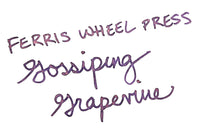 Ferris Wheel Press Gossiping Grapevine - Ink Sample